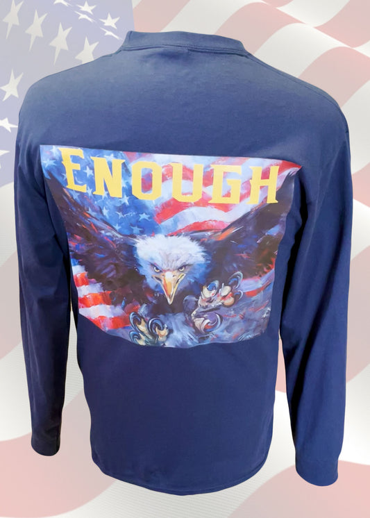 "Enough" Patriotic Eagle T-Shirt